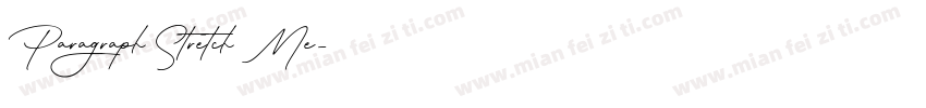 Paragraph Stretch Me字体转换